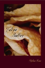 Cover of: Tokyo butter: a search for forms of Deirdre : poems