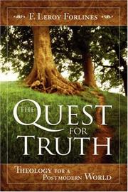 Cover of: The quest for truth | F. Leroy Forlines