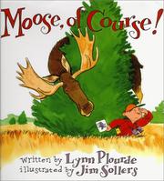 Moose, of course! by Lynn Plourde