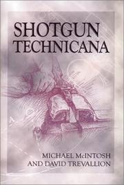 Cover of: Shotgun Technicana by Michael McIntosh