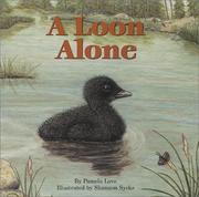 A loon alone by Pamela Love