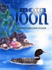 Moon Loon by Sandy Fuller