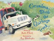 Cover of: Grandma drove the garbage truck