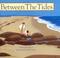 Cover of: Between the Tides