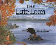 Cover of: The Late Loon by Dean Bennett
