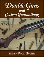 Cover of: Double Guns and Custom Gunsmithing