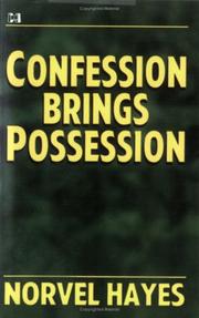Cover of: Confession Brings Possession by Norvel Hayes