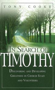 Cover of: In Search of Timothy: Discovering and Developing Greatness in Church Staff and Volunteers