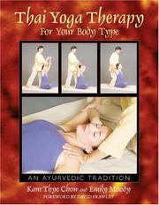 Cover of: Thai Yoga Therapy for Your Body Type: An Ayurvedic Tradition