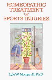 Homeopathic treatment of sports injuries by Lyle W. Morgan
