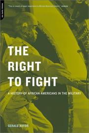 Cover of: The Right to Fight: A History of African Americans in the Military