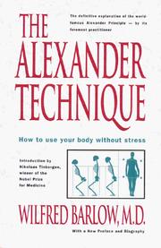 Cover of: The Alexander Technique | Wilfred Barlow