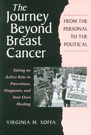 The journey beyond breast cancer by Virginia M. Soffa