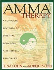 Amma therapy by Tina Sohn, Robert C. Sohn