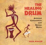 Cover of: The Healing Drum by Yaya Diallo