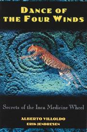 Cover of: Dance of the Four Winds: Secrets of the Inca Medicine Wheel
