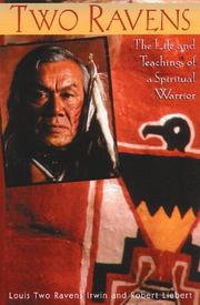 Cover of: Two Ravens: the life and teachings of a spiritual warrior