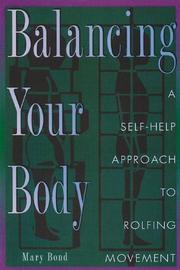 Cover of: Balancing your body by Mary Bond