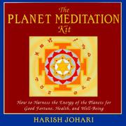 Cover of: The Planet Meditation Kit | Harish Johari