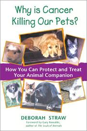 Why Is Cancer Killing Our Pets? by Deborah Straw