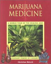 Cover of: Marijuana Medicine by Christian Rätsch, Christian Ratsch