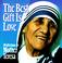 Cover of: The best gift is love