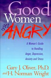Cover of: Good women get angry by Gary J. Oliver