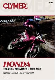 Cover of: Honda, 125-250cc Elsinores, 1973-1978 by Mike Bishop