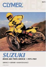 Cover of: Suzuki RM50-400 twin-shock, 1975-1981 by David Sales