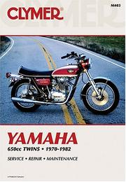 Cover of: Yamaha, 650cc twins, 1970-1978 | Clymer Publications