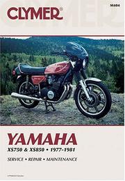 Cover of: Yamaha Xs750 and XS850 . 1977-1981 by Sydnie A. Wauson, Sydnie A. Wauson