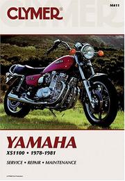 Cover of: Yamaha Xs1100 1978-1981: Service, Repair, Maintenance (Clymer motorcycle repair series)