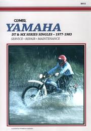 Cover of: Yamaha DT & MX series singles, 1977-1983 | Ed Scott
