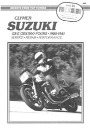 Cover of: Suzuki, GS & GSX1100 fours, 1980-1981: service, repair, performance