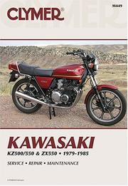 Cover of: Kawasaki KZ500/550 & ZX550, 1979-1985 by Alan Ahlstrand, editor.