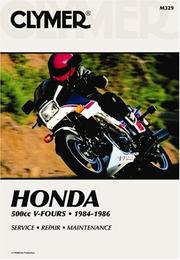 Cover of: Honda 500cc V-fours, 1984-1985: service, repair, maintenance