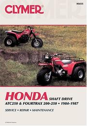 Cover of: Honda shaft drive ATC250 & Fourtrax 200-250, 1984-1987 by Ed Scott