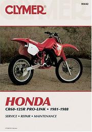 Cover of: Honda CR60-125R Pro-Link, 1981-1988: service, repair, maintenance
