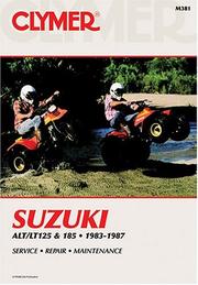 Cover of: Suzuki ALT/LT125 & 185, 1983-1987: service, repair, maintenance