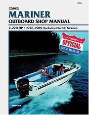 Cover of: Mariner outboard shop manual: 2-220 HP, 1976-1989