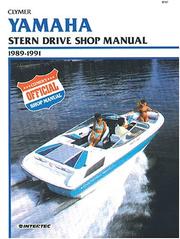 Cover of: Yamaha Stern Drive Shop Manual, 1989-1991 by Ron Wright