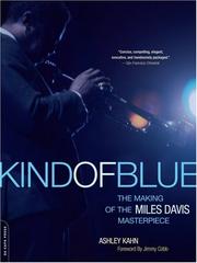 Cover of: Kind of Blue: The Making of the Miles Davis Masterpiece