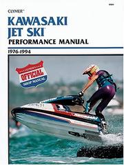 Cover of: Clymer Kawasaki jet ski performance manual, 1976-1994. by 