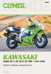 Cover of: Clymer Kawasaki ZX750, ZX7, ZX7R, ZX7RR ninja, 1991-1997. by 