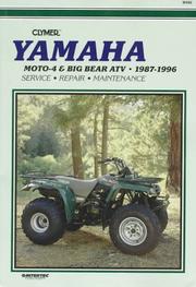 Cover of: Clymer Yamaha Moto-4 & Big Bear ATV, 1987-1996. by 