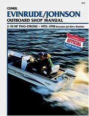 Cover of: Evinrude/Johnson 2-Stroke Outboard Shop Manual: 2-70 Hp . 1995-1998 (Includes Jet Drive Models)