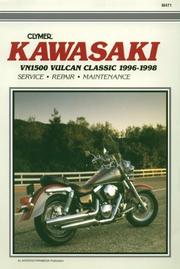 Cover of: Clymer Kawasaki VN1500 vulcan classic, 1996-1998. by 