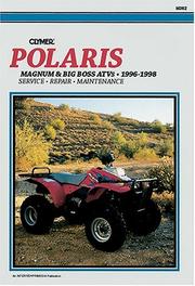 Clymer Polaris Magnum & Big Boss ATVs, 1996-1998 by Intertec Publishing Corporation