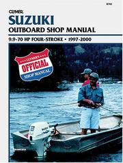 Cover of: Clymer Suzuki Outboard Shop Manual: 9.9-70 Hp Four-Stroke : 1997-2000