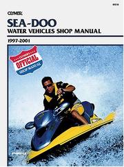 Sea-Doo Water Vehicles Shop Manual by Clymer Publications